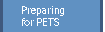 Preparing for PETS